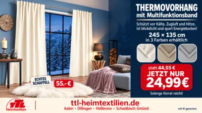 Thermovorhang mit Kälteschutz Werbegrafik für einen Thermovorhang mit Thermobeschichtungsband. Der Vorhang ist 245 × 135 cm groß, in drei Farben erhältlich und soll vor Kälte, Zugluft und Hitze schützen. Abgebildet ist ein Wohnraum mit Fenster, Vorhängen und Produktpreis von 24,99 €.